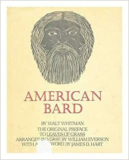 American Bard by James D. Hart, Walt Whitman, William Everson