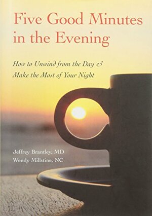 Five Good Minutes in the Evening by Wendy Millstine, Jeffrey Brantley