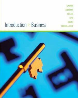 Introduction to Business by Julian Gaspar, Leonard Bierman, James Kolari