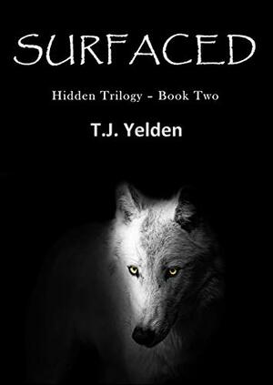 Surfaced by T.J. Yelden