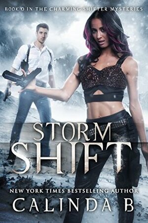 Storm Shift by Calinda B.