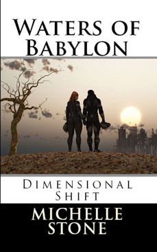 Dimensional Shift: Waters of Babylon by Michelle Stone