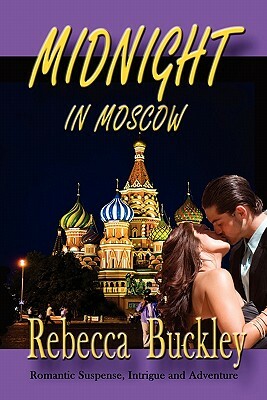 Midnight in Moscow by Rebecca Buckley