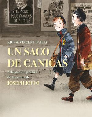 Un saco de canicas by Kris, Vincent Bailly, Joseph Joffo