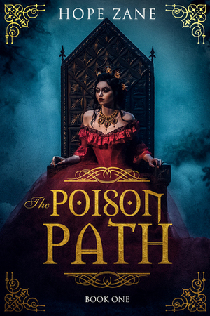 The Poison Path by Hope Zane