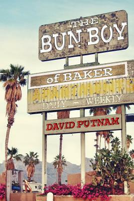 The Bun Boy of Baker by David Putnam