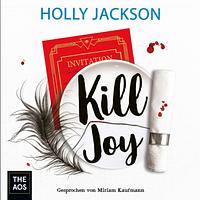 Kill Joy by Holly Jackson