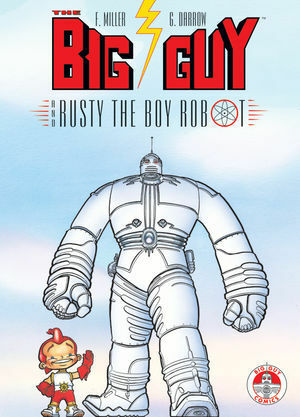 The Big Guy and Rusty the Boy Robot by Geof Darrow, Frank Miller