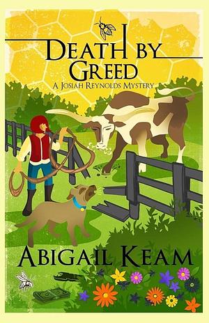 Death By Greed by Abigail Keam, Abigail Keam