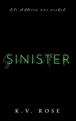 Sinister by K.V. Rose