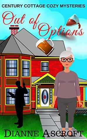 Out of Options by Dianne Ascroft