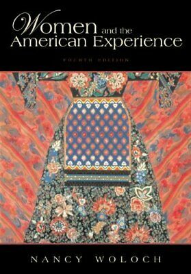 Women and the American Experience by Nancy Woloch