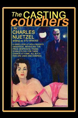 The Casting Couchers by Charles Nuetzel