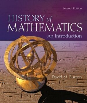 The History of Mathematics: An Introduction by David M. Burton