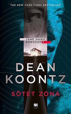 Sötét zóna by Dean Koontz