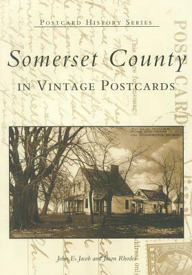 Somerset County by John E. Jacob, Jason Rhodes