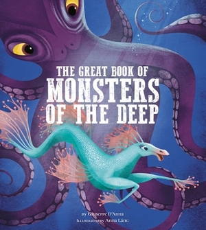 The Great Book of Monsters of the Deep, Volume 4 by Giuseppe D'Anna