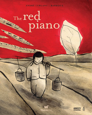 The Red Piano by André LeBlanc, Barroux