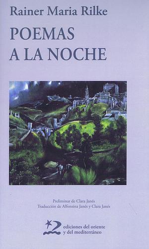 Poemas a la noche by Rainer Maria Rilke