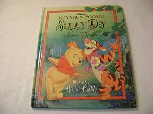 Disney's Winnie the Pooh's Silly Day by Bruce Talkington