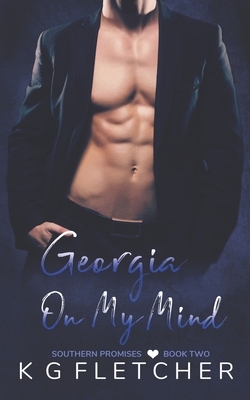 Georgia On My Mind by K.G. Fletcher