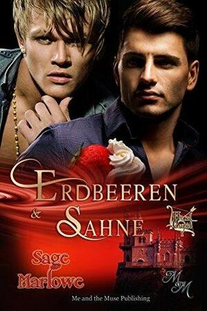 Erdbeeren & Sahne by Sage Marlowe