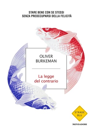 La legge del contrario by Oliver Burkeman