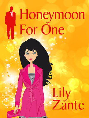 Honeymoon for One by Lily Zante