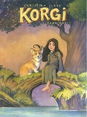 Korgi, Book 1: Sprouting Wings by Ann Slade, Christian Slade