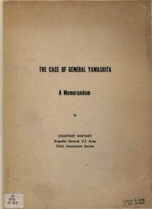The Case of General Yamashita: A Memorandum by U.S. Government