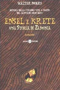 Ensel e Krete: Una storia di Zamonia by Walter Moers, Umberto Gandini