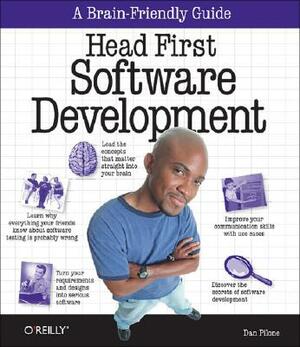 Head First Software Development: A Learner's Companion to Software Development by Russ Miles, Dan Pilone