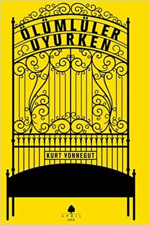 Ölümlüler Uyurken by Kurt Vonnegut