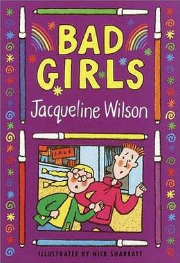 Bad Girls by Jacqueline Wilson