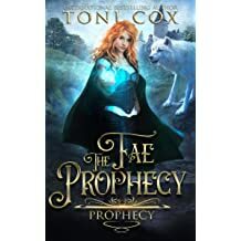 Fae Prophecy by Toni Cox
