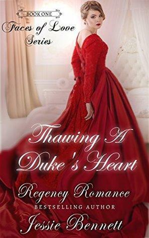 Thawing A Duke's Heart by Jessie Bennett