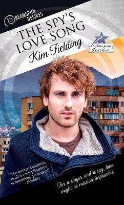 The Spy's Love Song by Kim Fielding