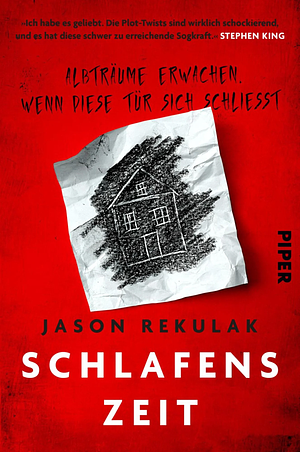 Schlafenszeit - Albträume erwachen, wenn diese Tür sich schließt: Thriller | 'Ich liebe 'Schlafenszeit'.' Stephen King | Horror-Highlight by Jason Rekulak