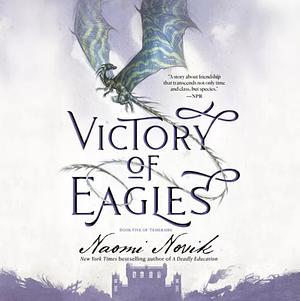 Victory of Eagles by Naomi Novik