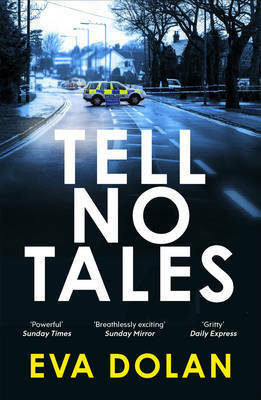 Tell No Tales by Eva Dolan