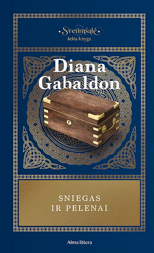 Svetimšalė. Sniegas ir pelenai. Šešta knyga by Diana Gabaldon