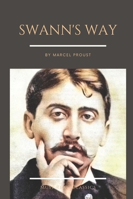 Swann's Way by Marcel Proust by Marcel Proust