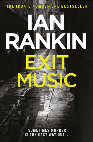 Exit Music by Ian Rankin