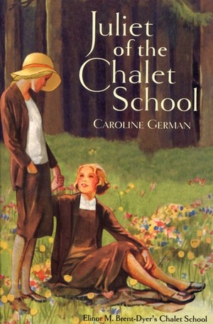 Juliet of the Chalet School by Caroline German