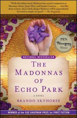 The Madonnas of Echo Park by Brando Skyhorse