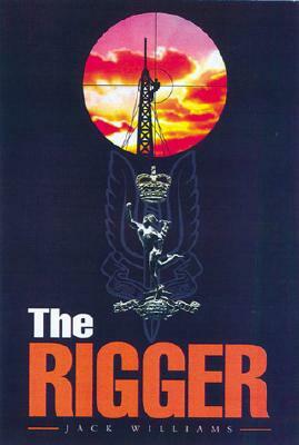 Rigger: Operating with the SAS by Jack Williams