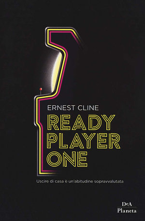 Ready Player One by Ernest Cline