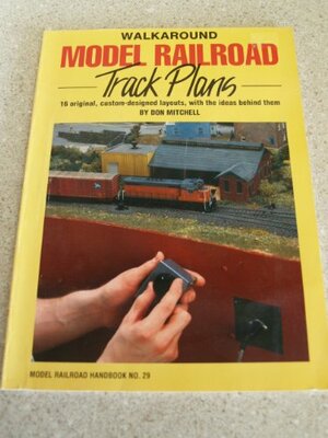 Walkaround Model Railroad Track Plans by Don Mitchell