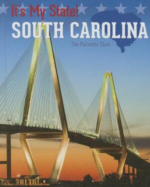 South Carolina: The Palmetto State by Debra Hess