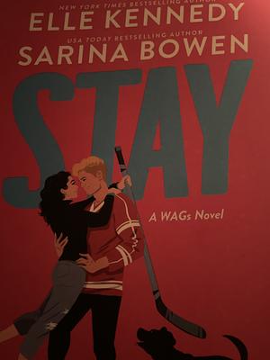 Stay by Elle Kennedy, Sarina Bowen